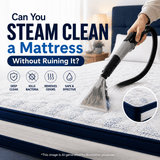 Can You Steam Clean a Mattress Without Ruining It